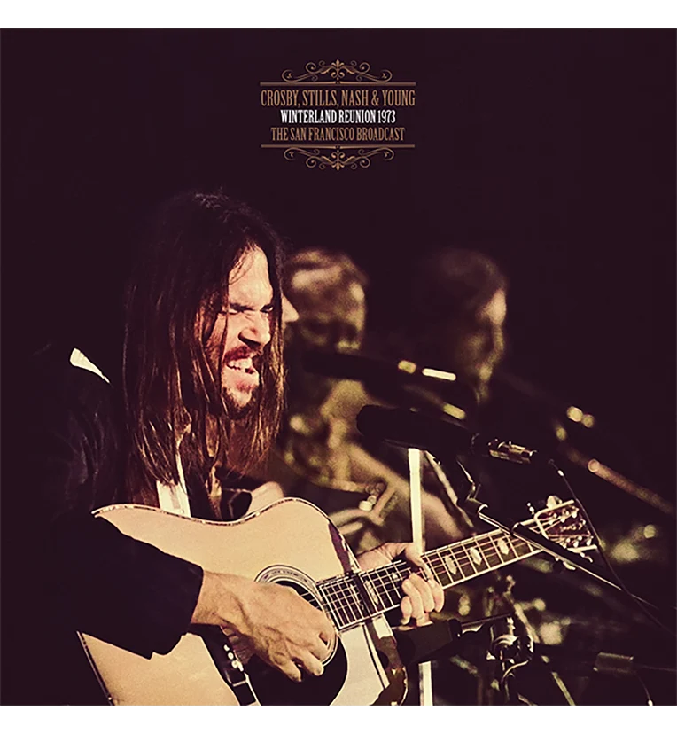 Crosby, Stills, Nash & Young – Winterland Reunion 1973 (12-Inch Album) - Image 2