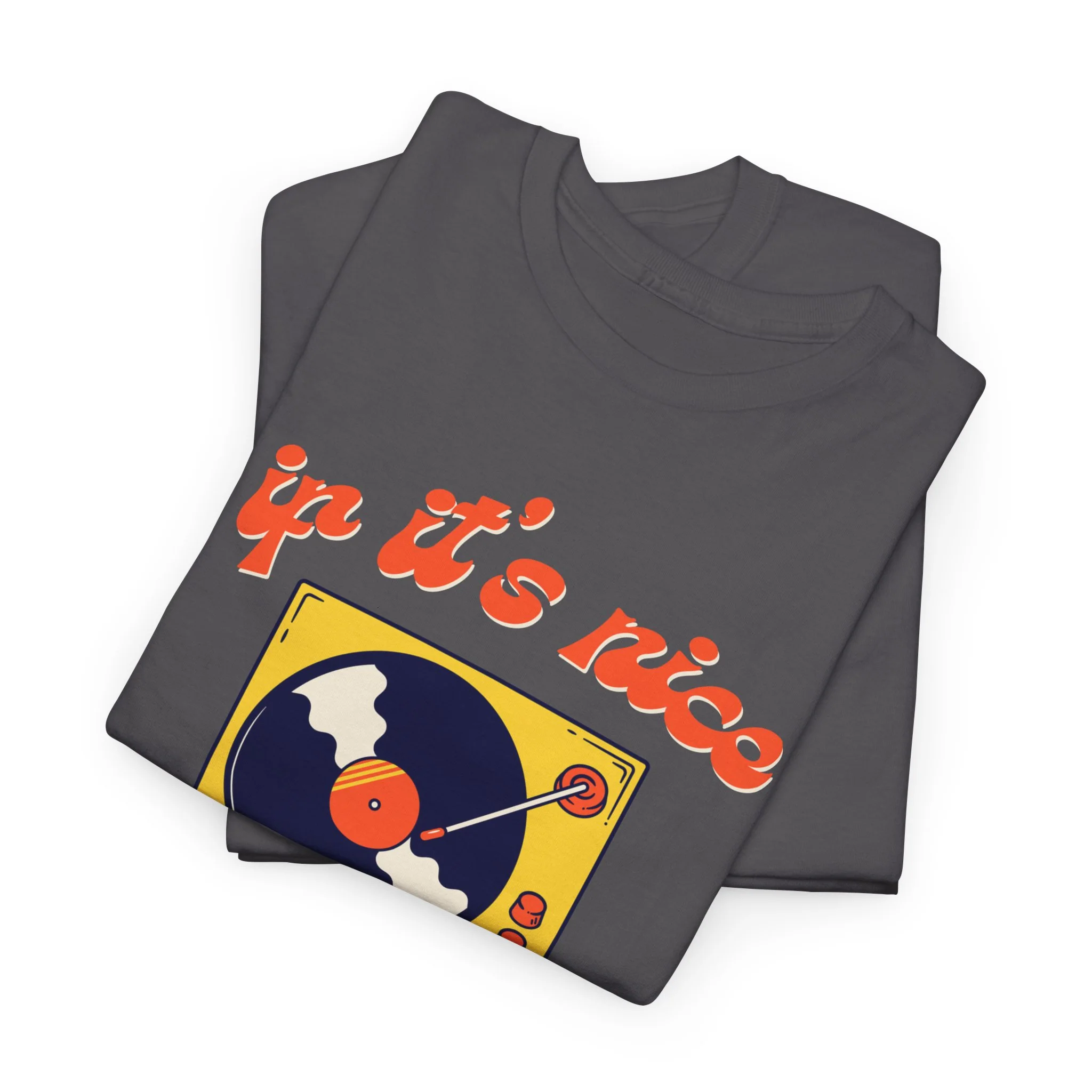 'If It’s Nice, Play It Twice' Vinyl T-Shirt - Image 48