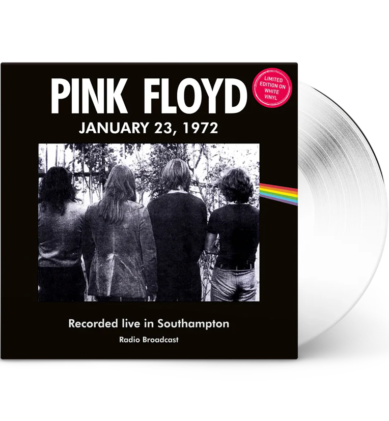 Pink Floyd – Live in Southampton, 23 January 1972 (Limited Edition 12-Inch Album on White Vinyl)