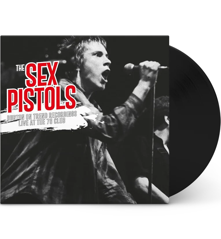 Sex Pistols – Burton-On-Trent Recordings: Live at the 76 Club (12-Inch Album)