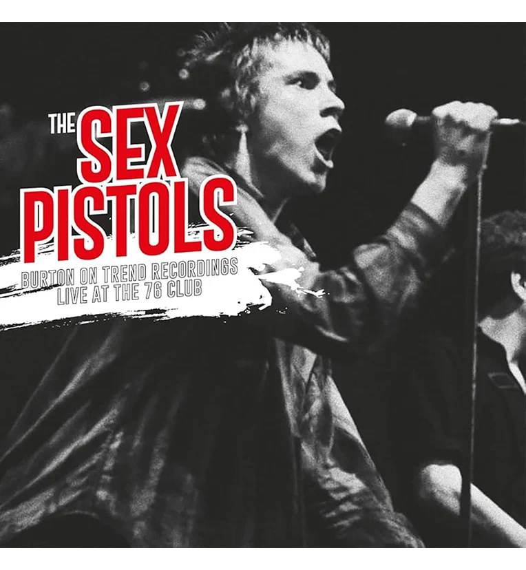 Sex Pistols – Burton-On-Trent Recordings: Live at the 76 Club (12-Inch Album) - Image 2