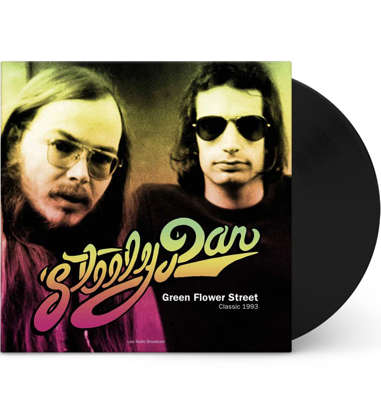 Steely Dan – Green Flower Street: The Classic 1993 Broadcast (12-Inch Album on 180g Vinyl)