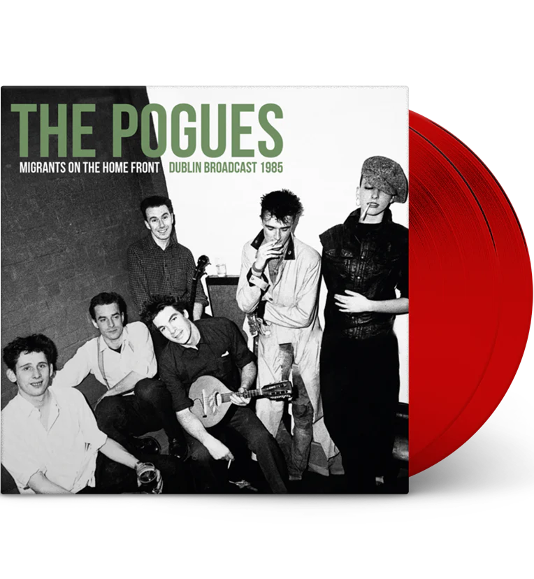 The Pogues – Migrants on the Home Front: Live in Dublin, 1985 (12-Inch Double-LP on Red Vinyl)