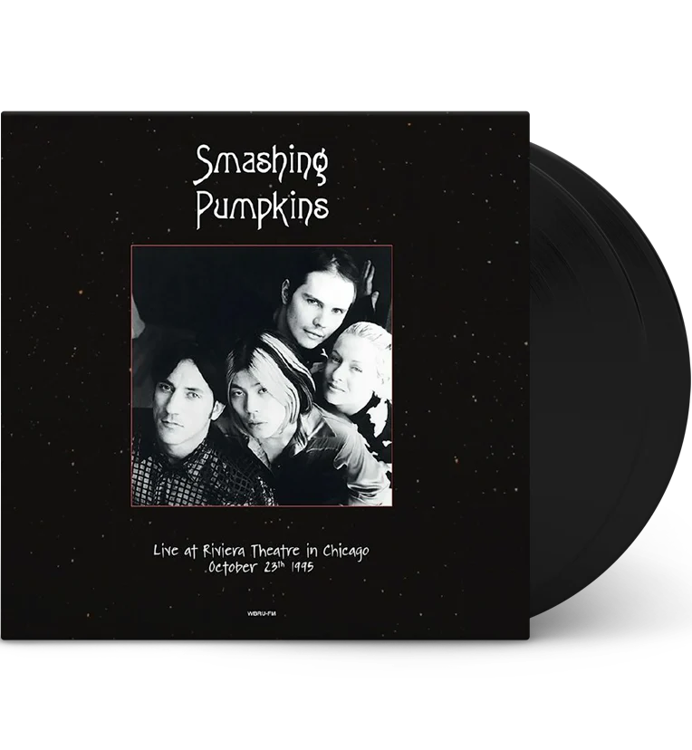 The Smashing Pumpkins – Live at the Riviera Theatre, Chicago, 23 October 1995 (12-Inch Double-LP)